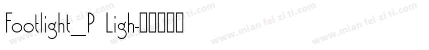 Footlight_P Ligh字体转换